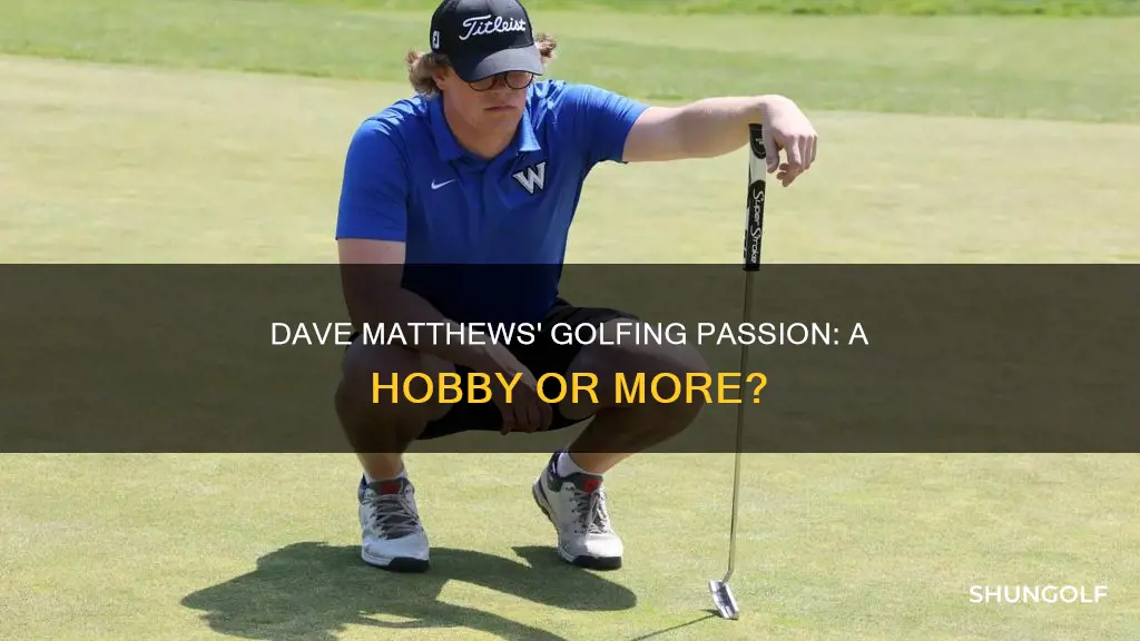 does dave matthews golf