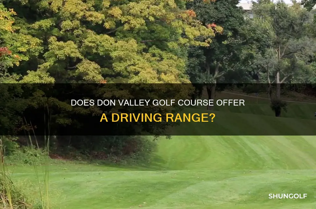 does don valley golf course have a driving range