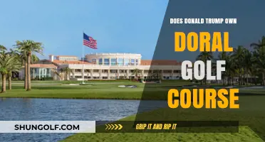 Does Donald Trump Own Doral Golf Course? Unraveling the Truth