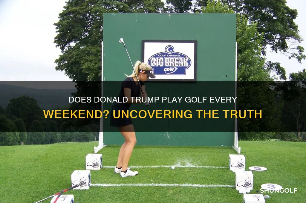 does donald trump play golf every weekend