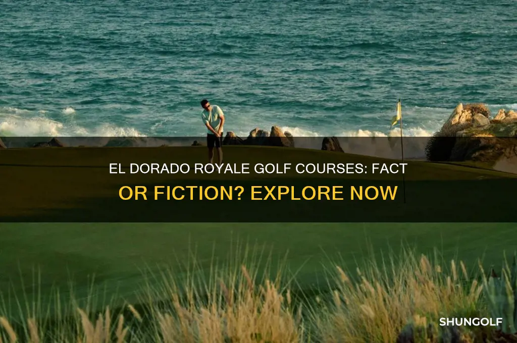 does el dorado royale have golf courses