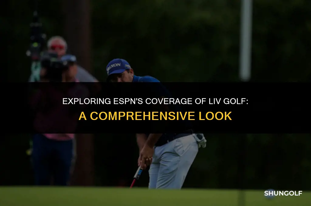 does espn cover liv golf