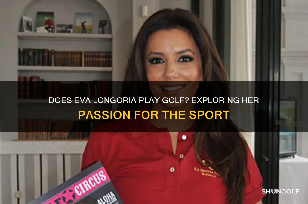 does eva longoria play golf