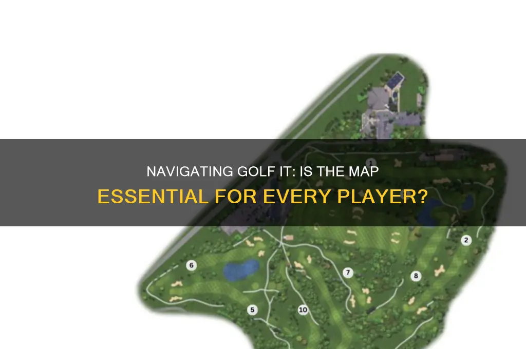does everyone need the map on golf it