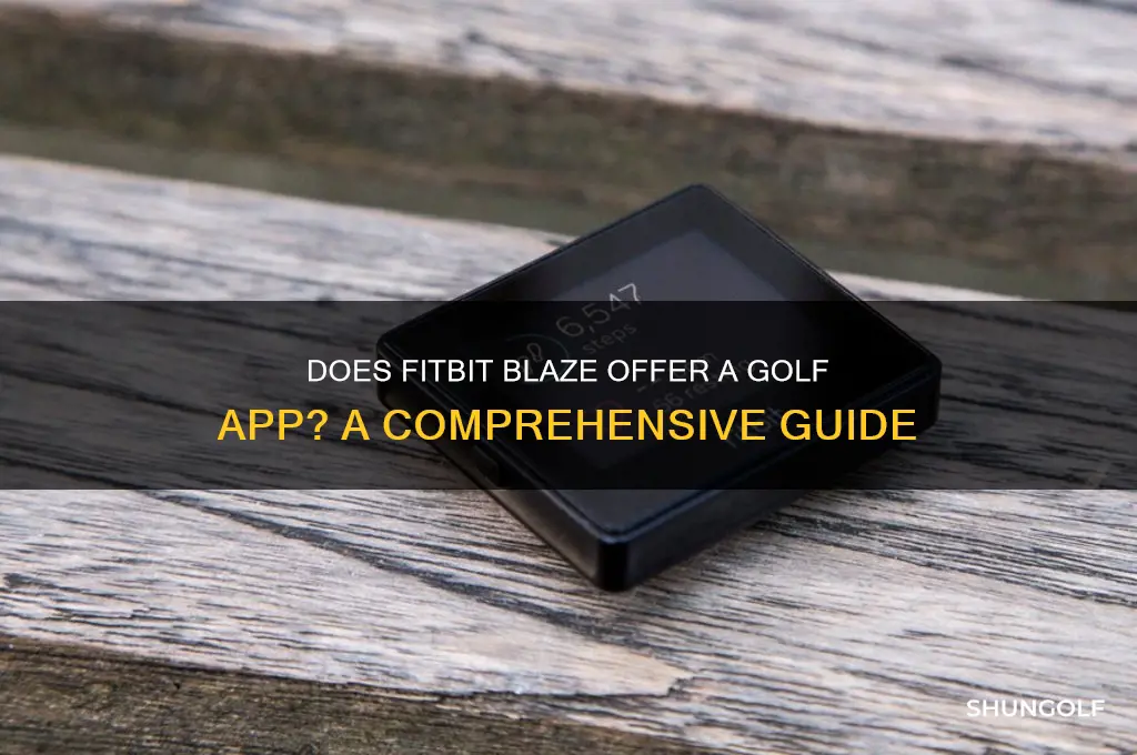 does fitbit blaze have a golf app