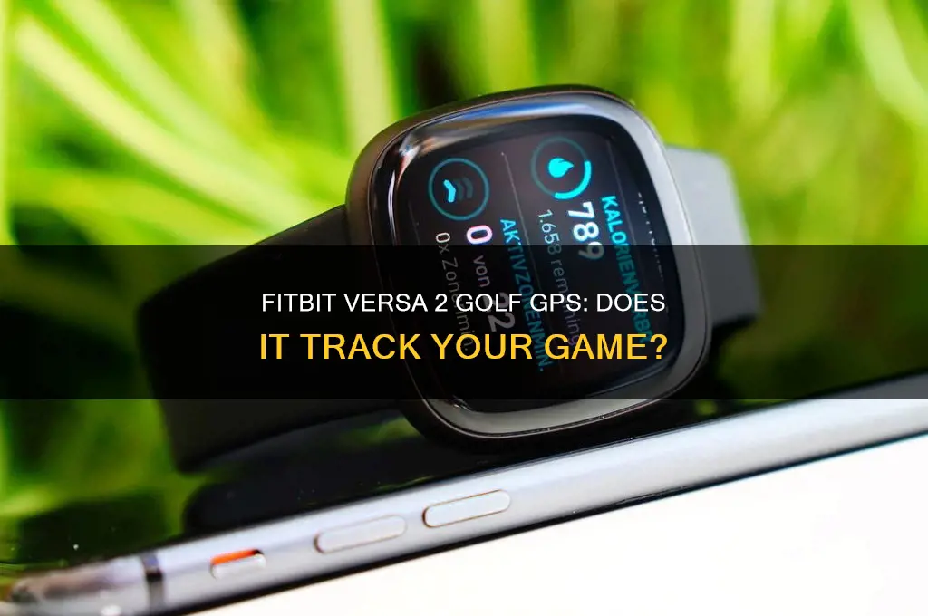 does fitbit versa 2 have golf gps