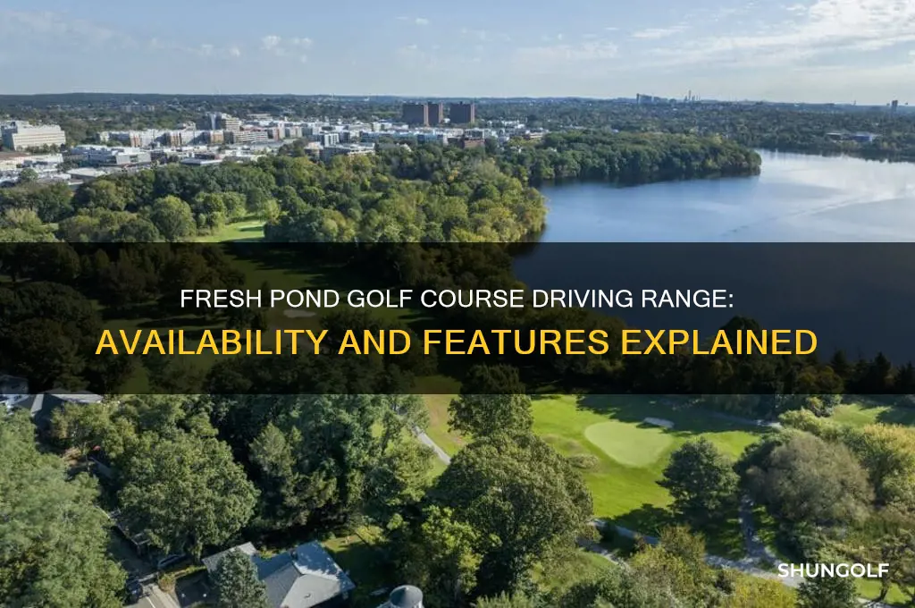 does fresh pond golf course have a driving range