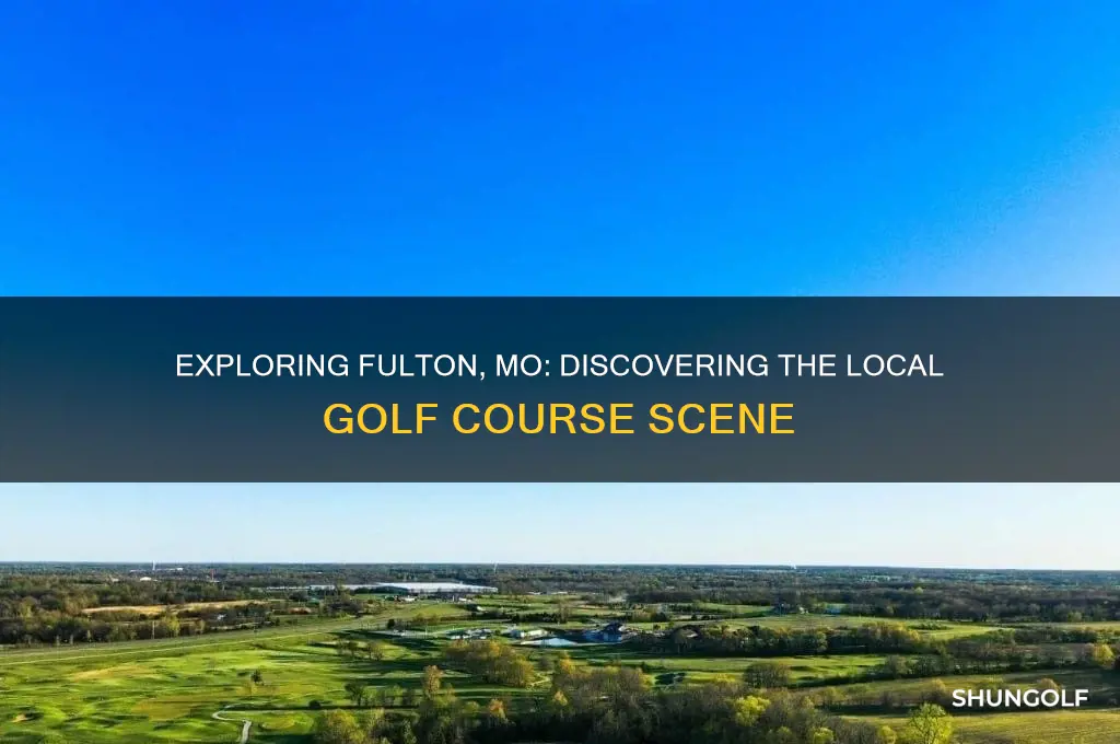 does fulton mo have a golf course
