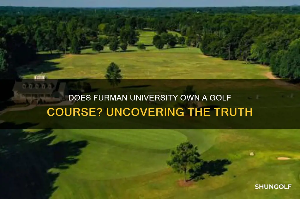 does furman university own golf course