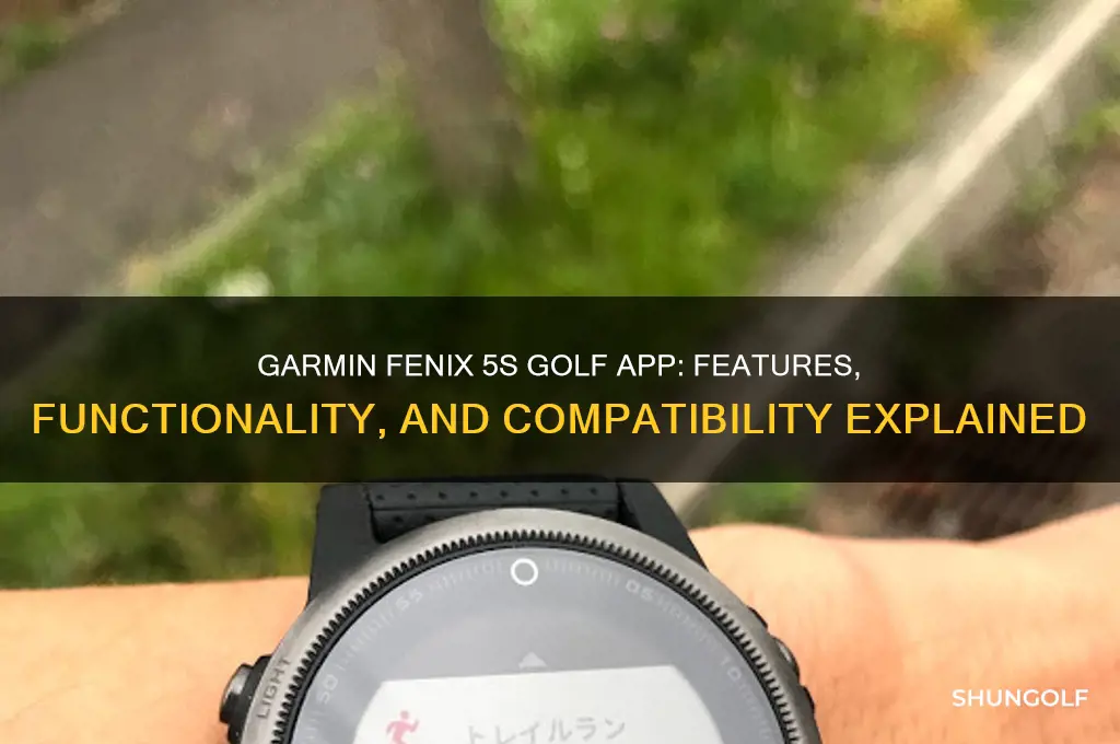 does garmin fenix 5 s have a golf app