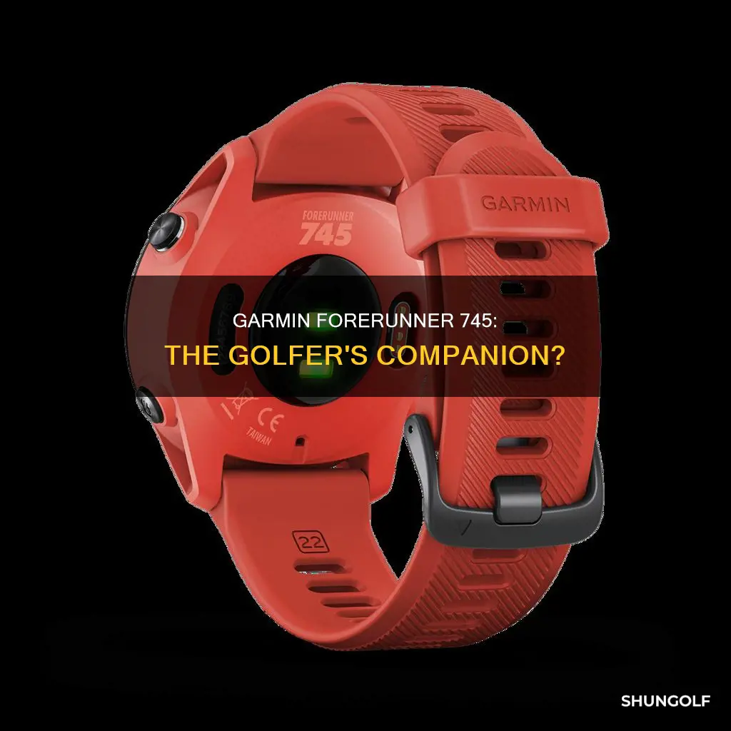 does garmin forerunner 745 do golf