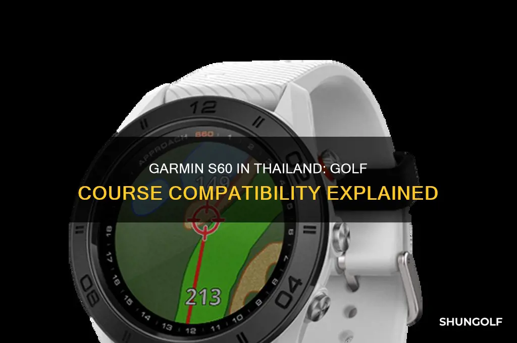 does garmin s60 work in thailand golf courses