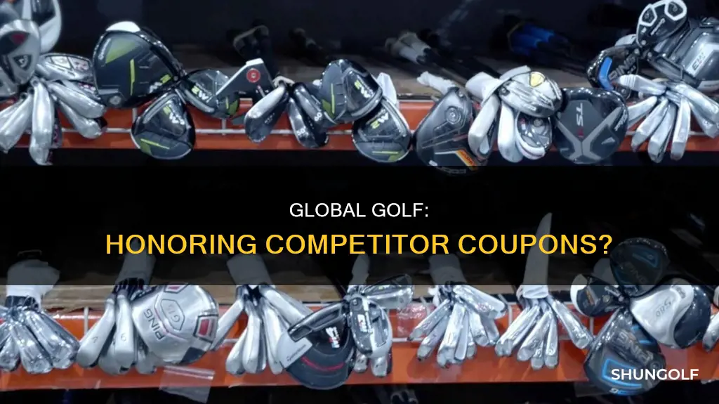 does global golf honor competitors coupons