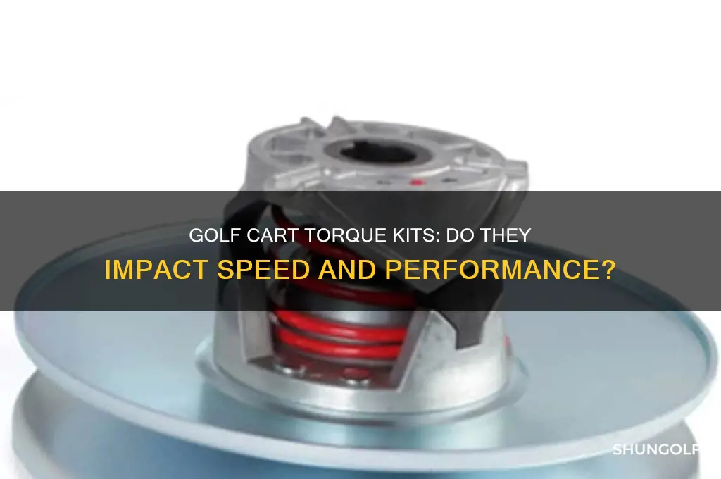 does golf cart torque kits slow it down