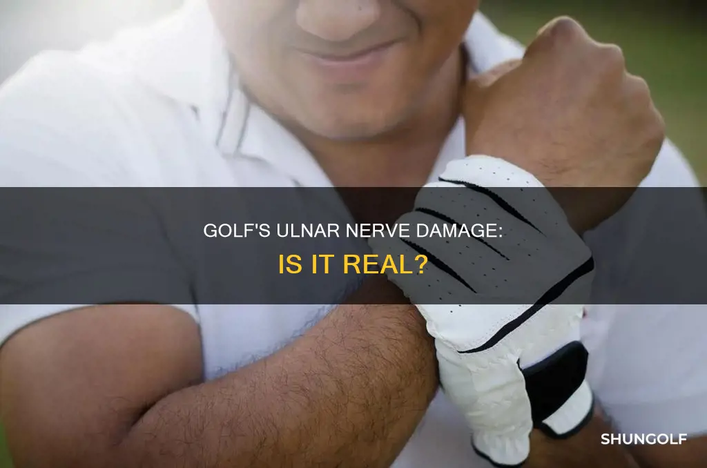 does golf cause ulnar nerve damage