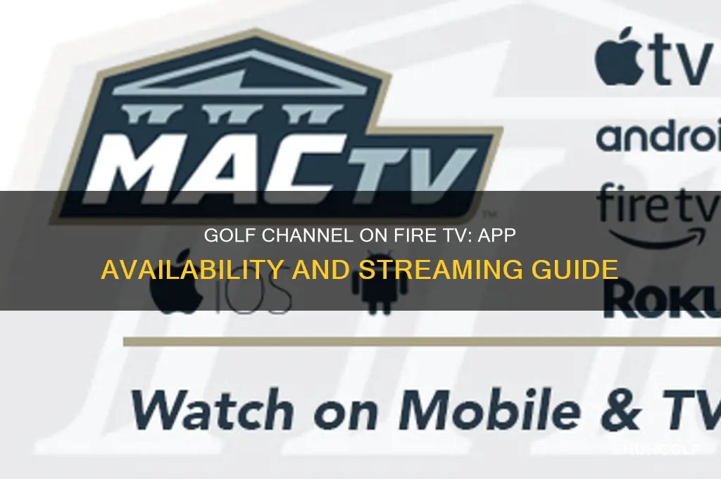 does golf chamnel have app for fire tv