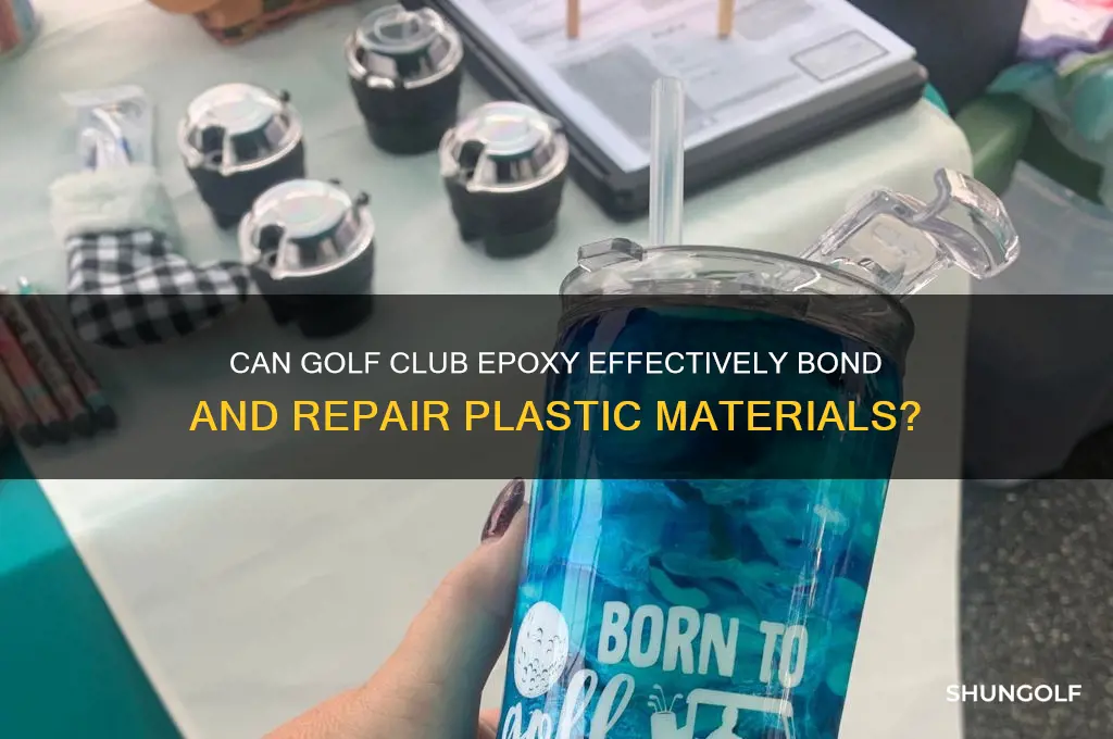 does golf club epoxy work for plastics