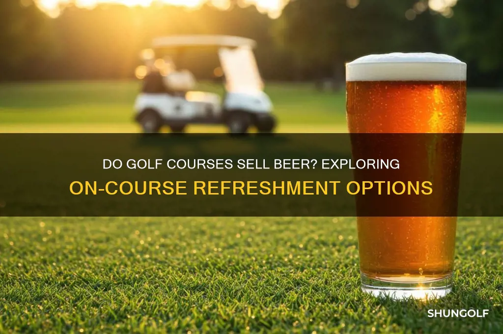 does golf course sell beer