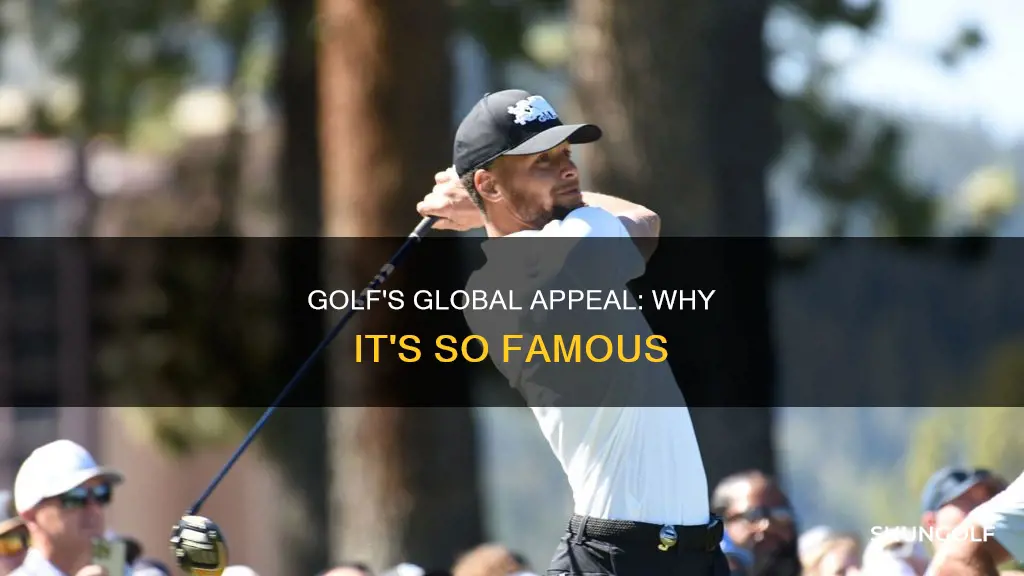 does golf famous