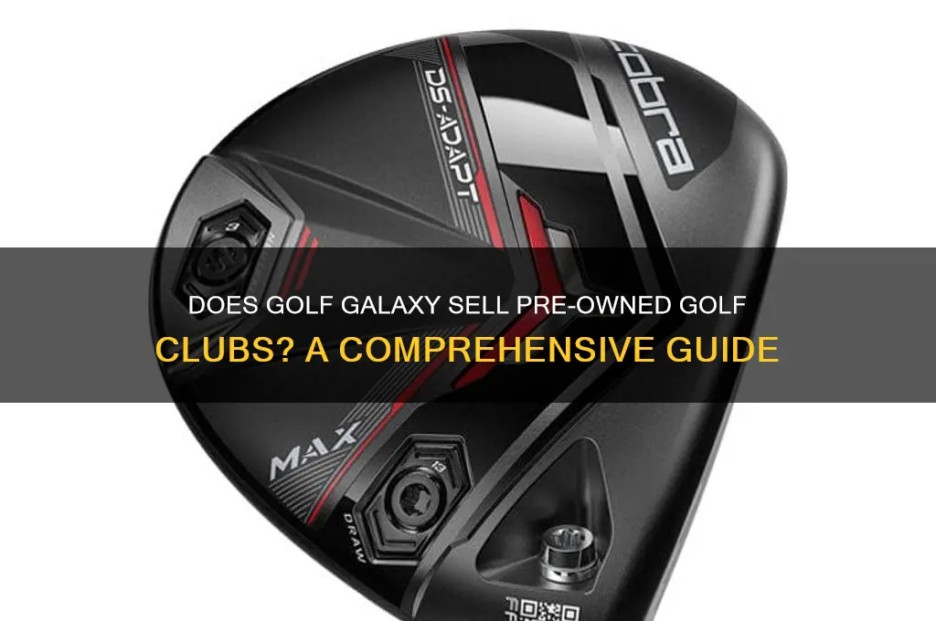 does golf galaxy cary used clubs