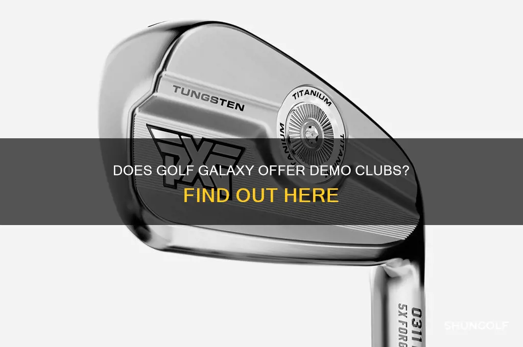 does golf galaxy have demo clubs