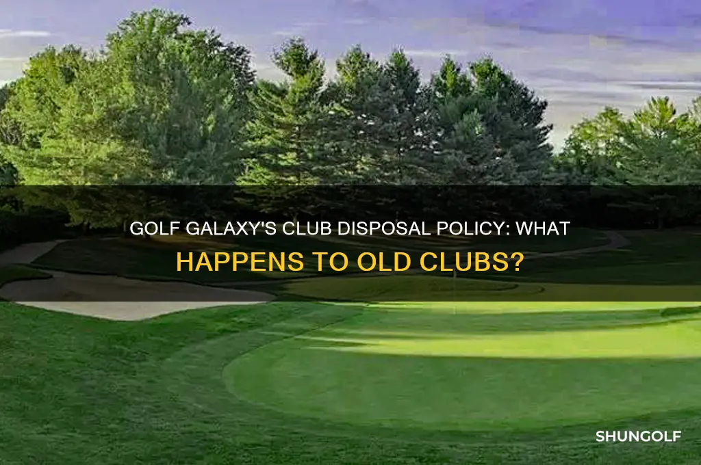 does golf galaxy throw away clubs