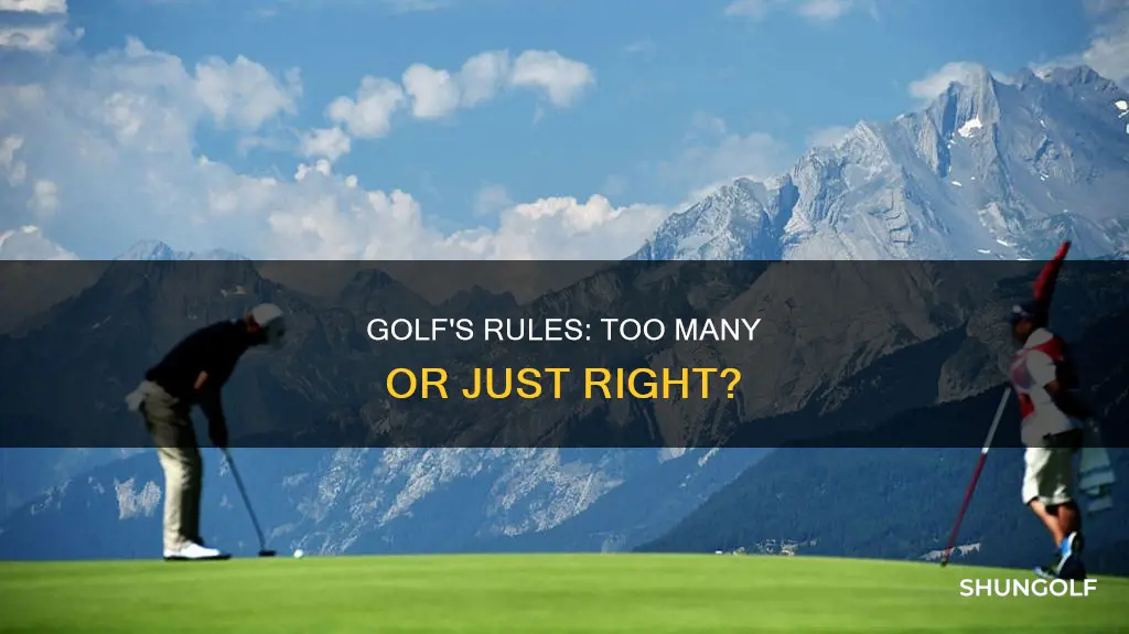 does golf have too many rules