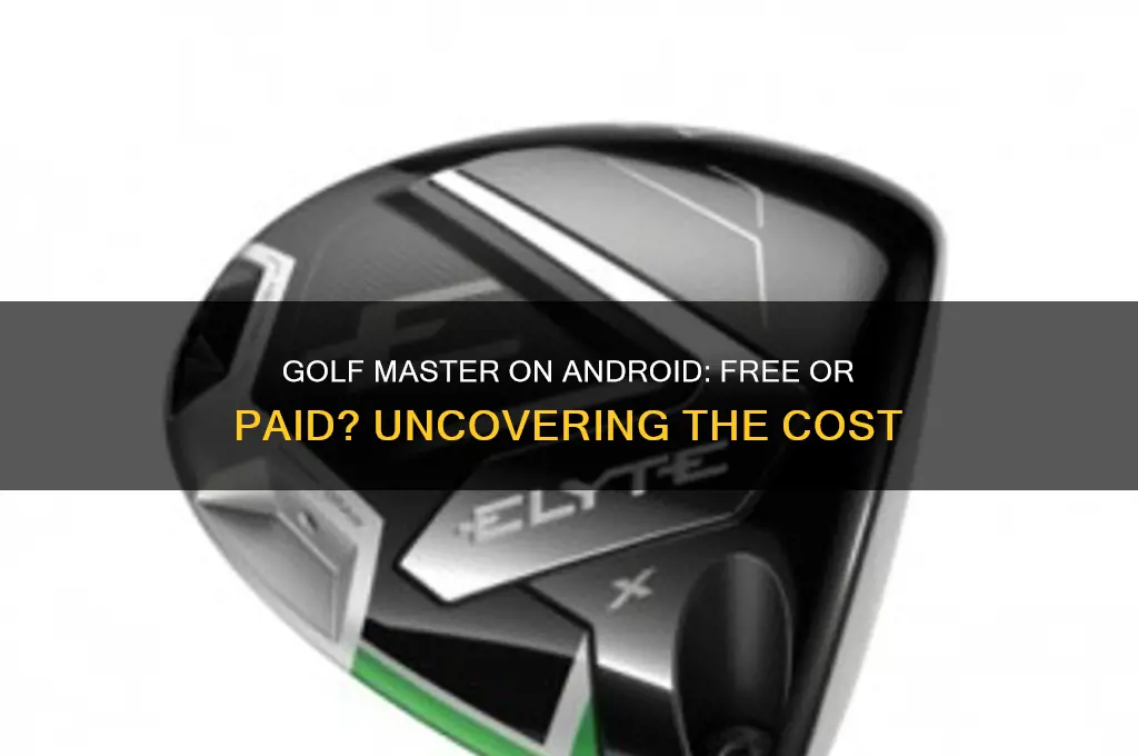 does golf master on android charge money