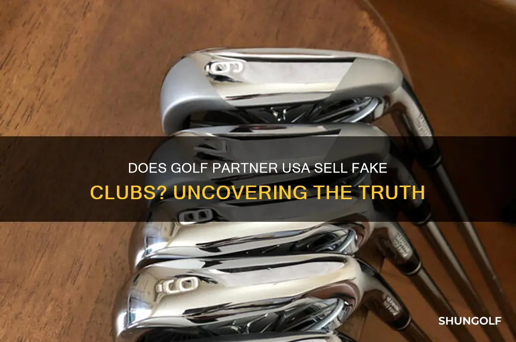 does golf partner usa sell fake clubs