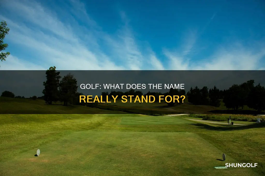 does golf really stand for
