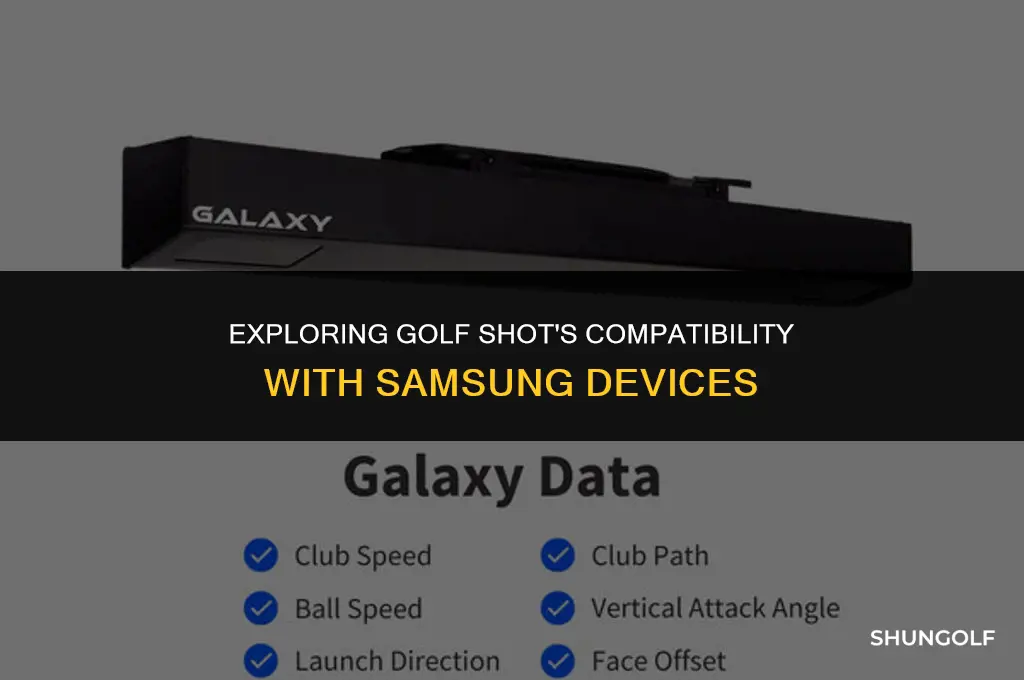 does golf shot work with samsung