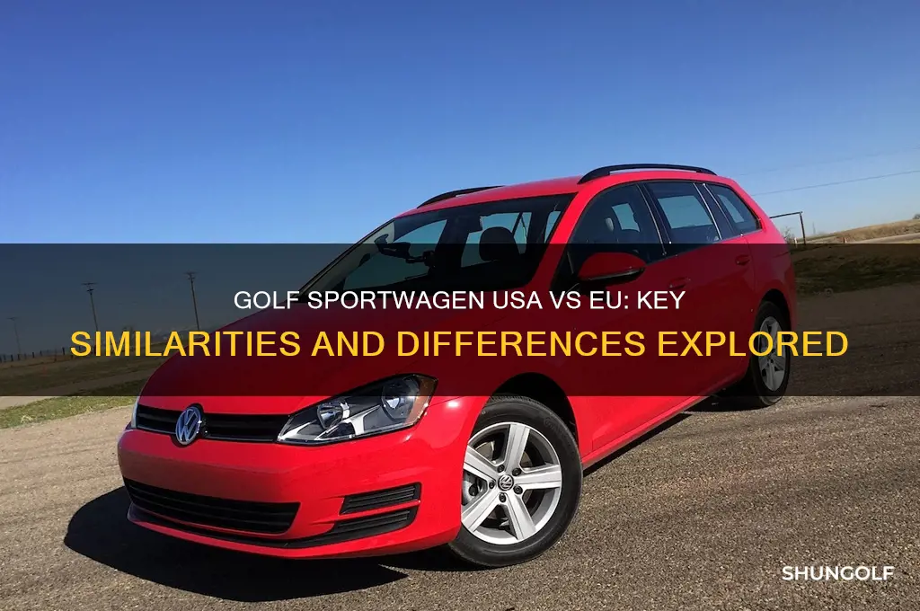 does golf sporstwagen usa and eu similarities