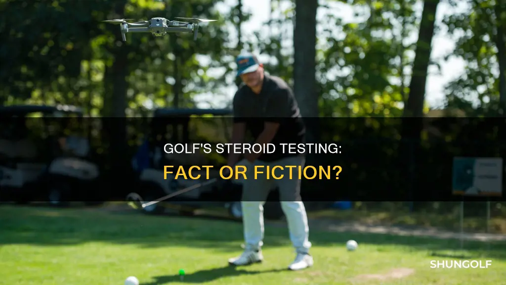 does golf test for steroids