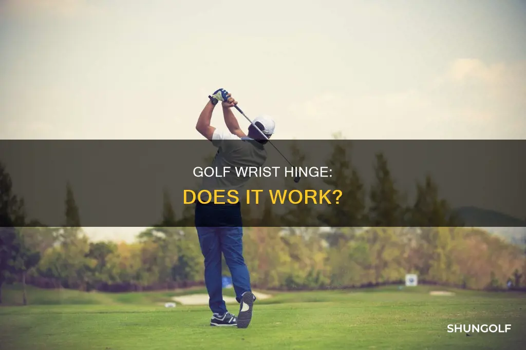 does golf wrist hinge work