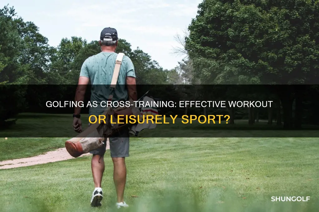 does golfing count as a cross workout during training