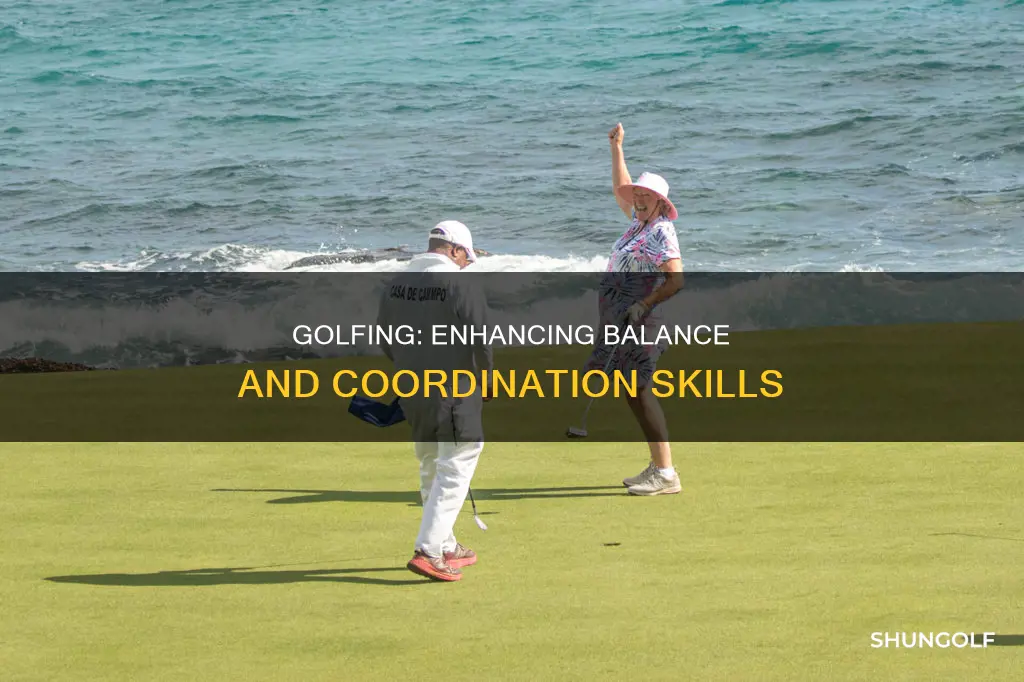 does golfing improve balance and coordination