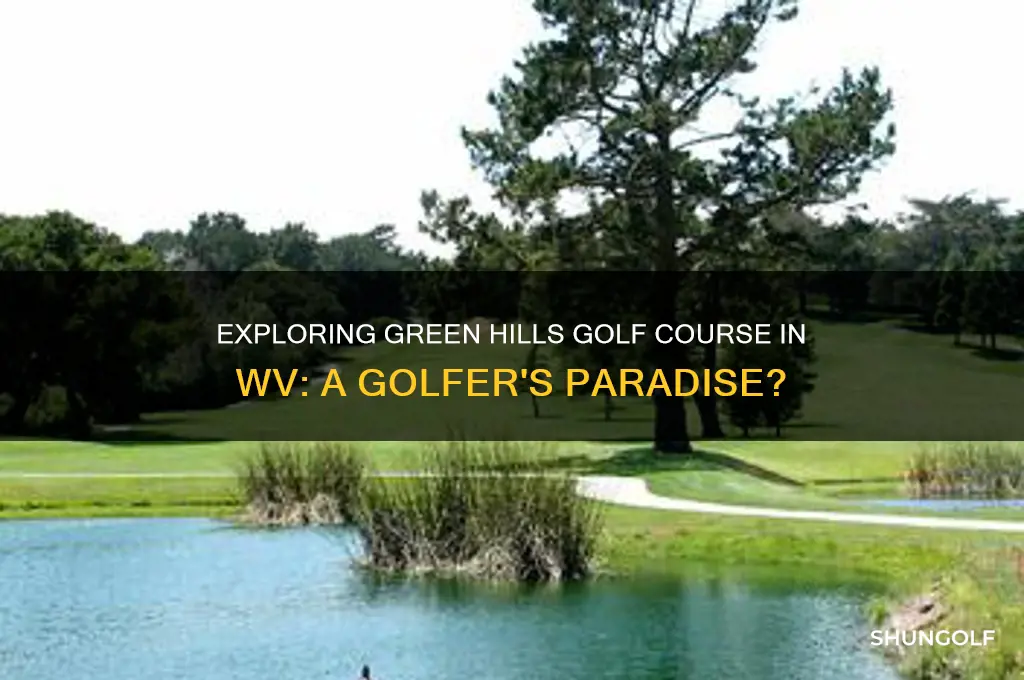 does green hills golf course wv