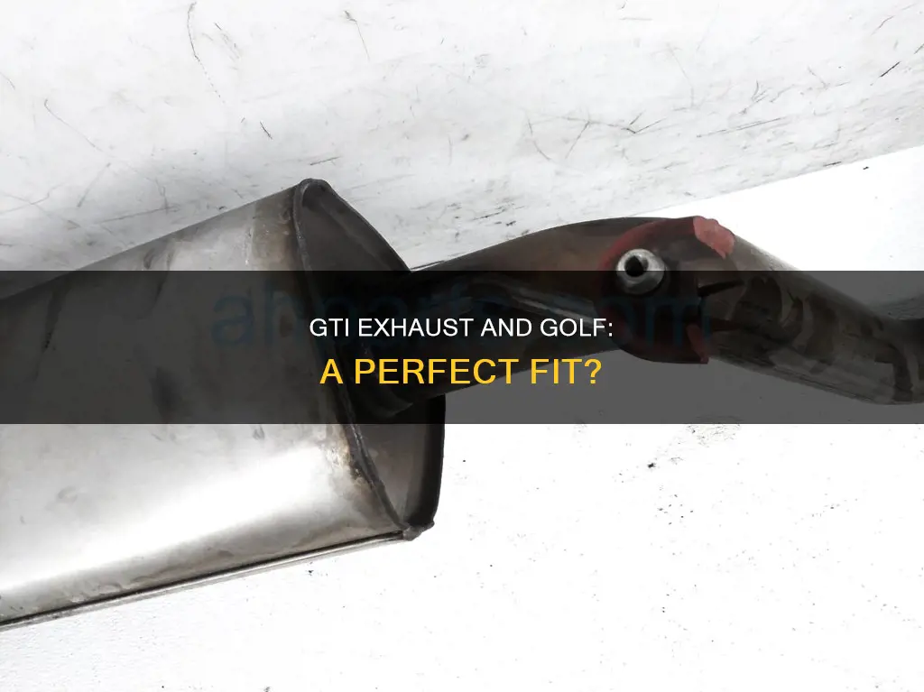 does gti exhaust fit golf