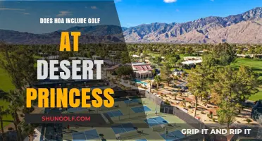 Does HOA Include Golf at Desert Princess? Uncovering the Truth