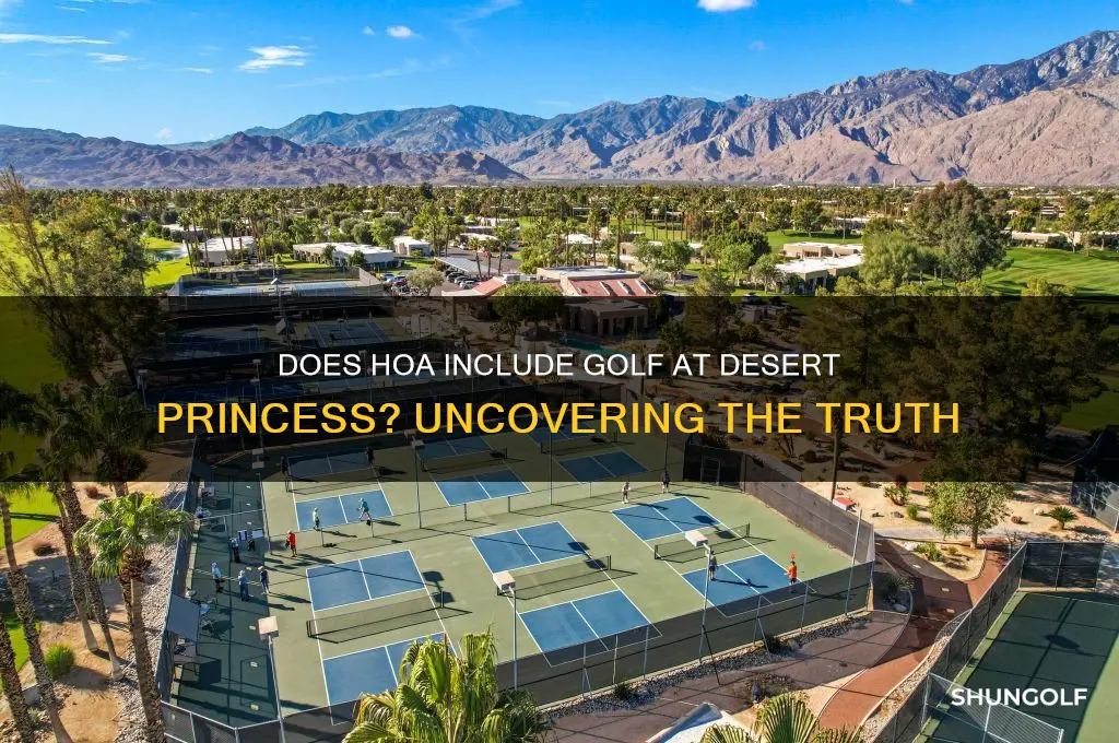 does hoa include golf at desert princess