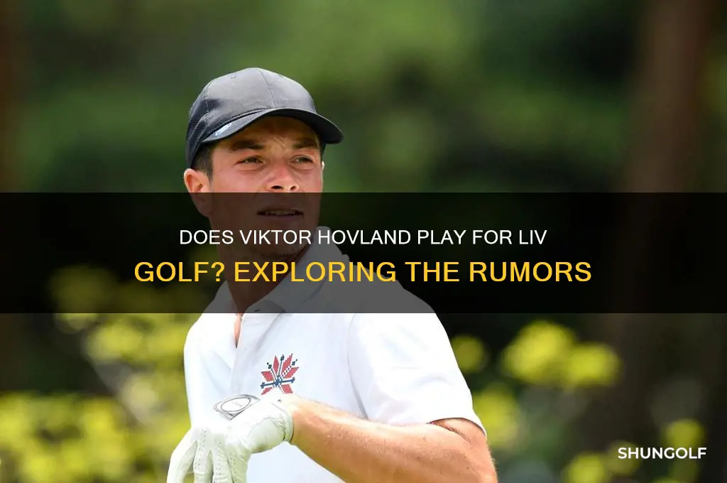 does hovland play for liv golf