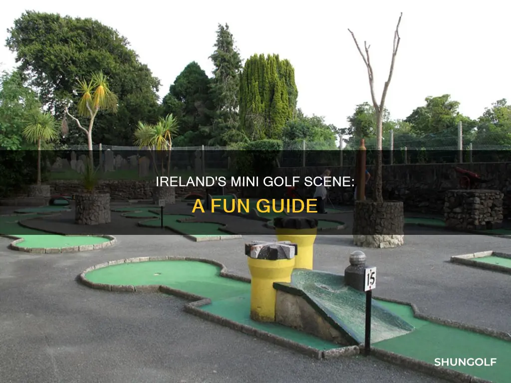 does ireland have mini golf