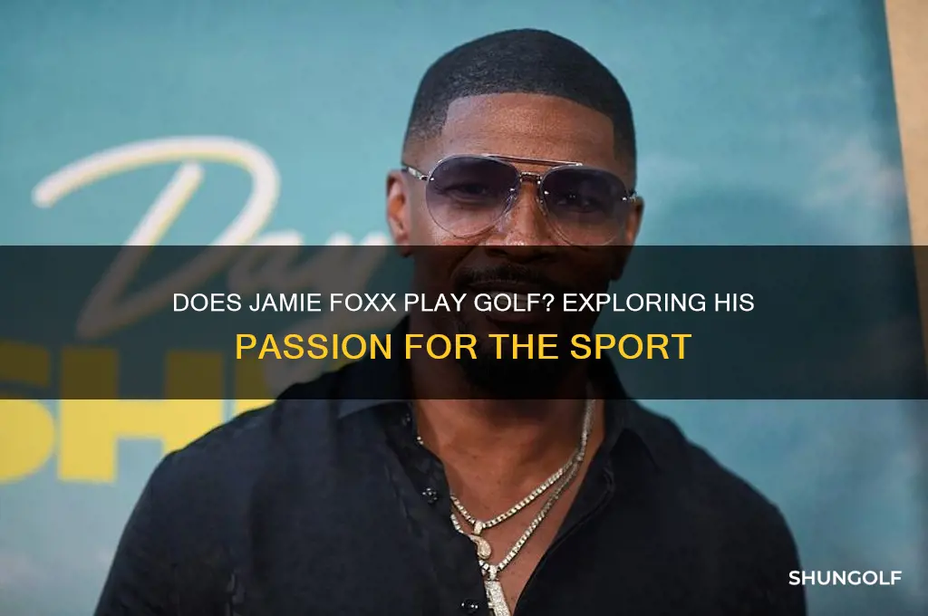 does jamie foxx play golf
