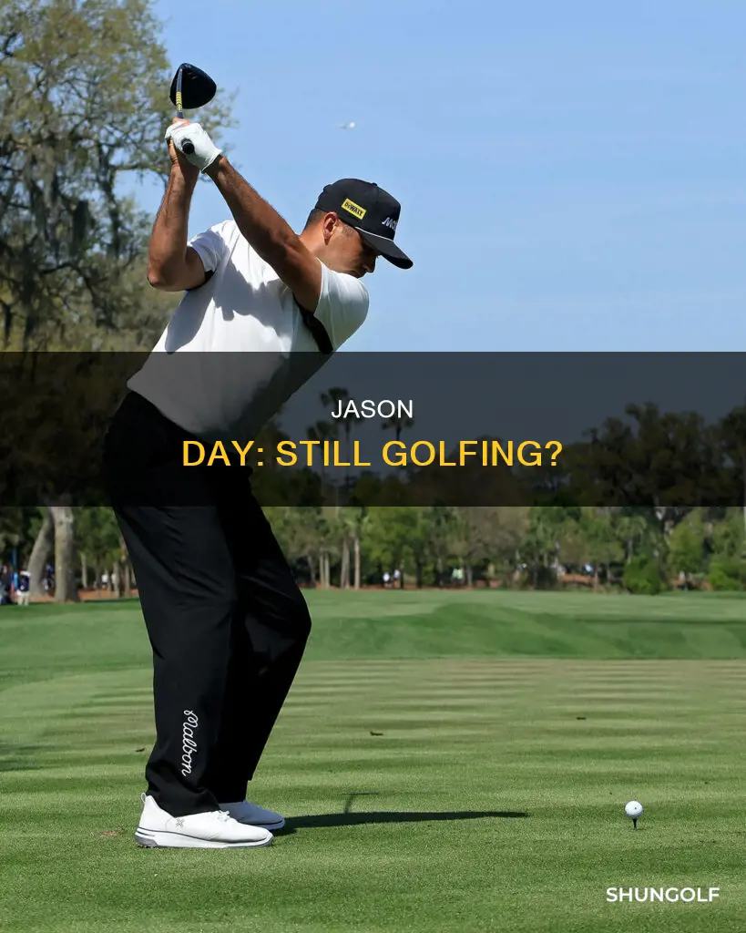 does jason day still golf