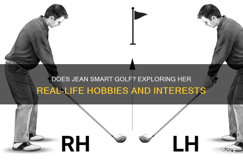 does jean smart golf in real life