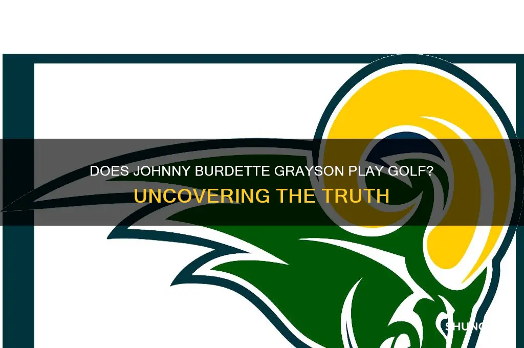does johnny burdette grayson play golf
