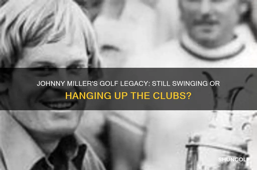 does johnny miller still play golf