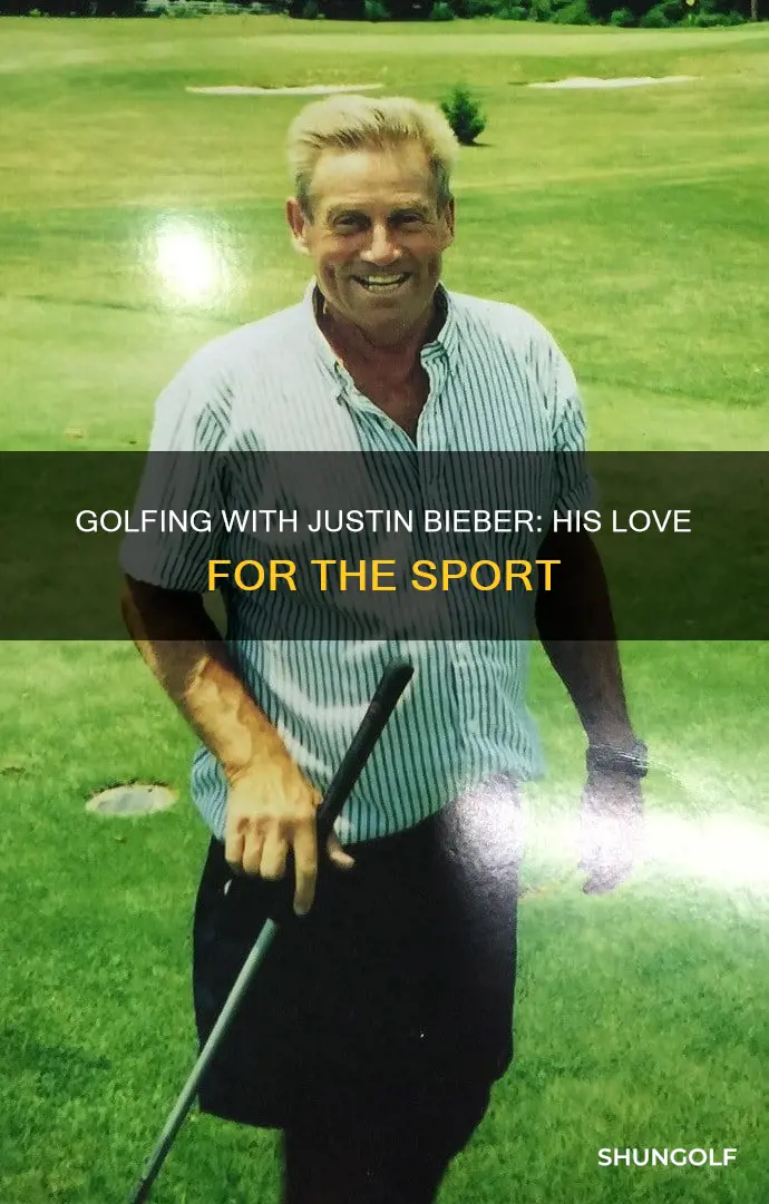 does justin bieber like golf