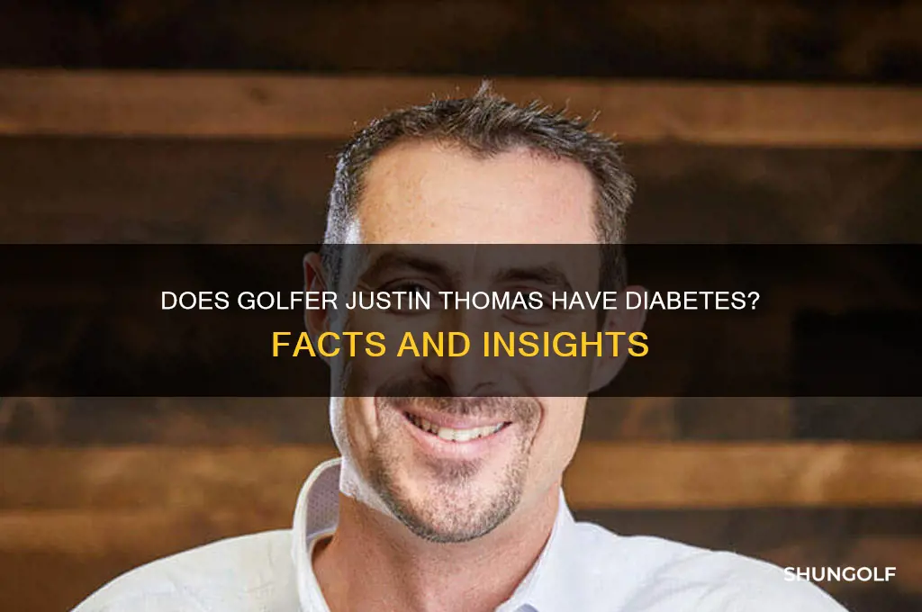 does justin thomas the golfer have diabetes