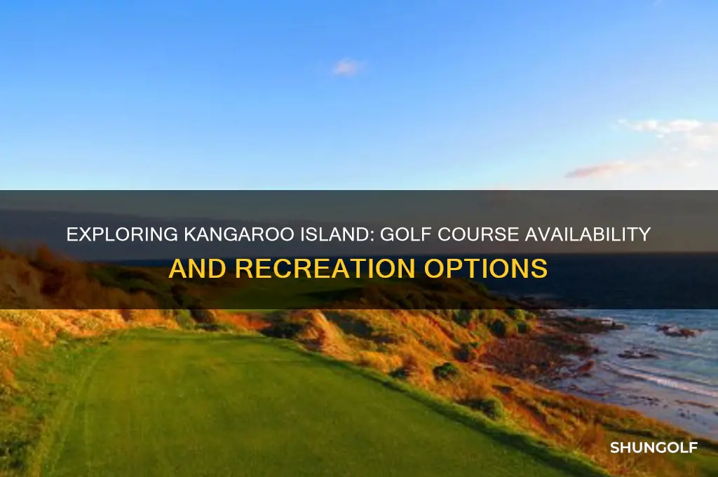 does kangaroo island have a golf course